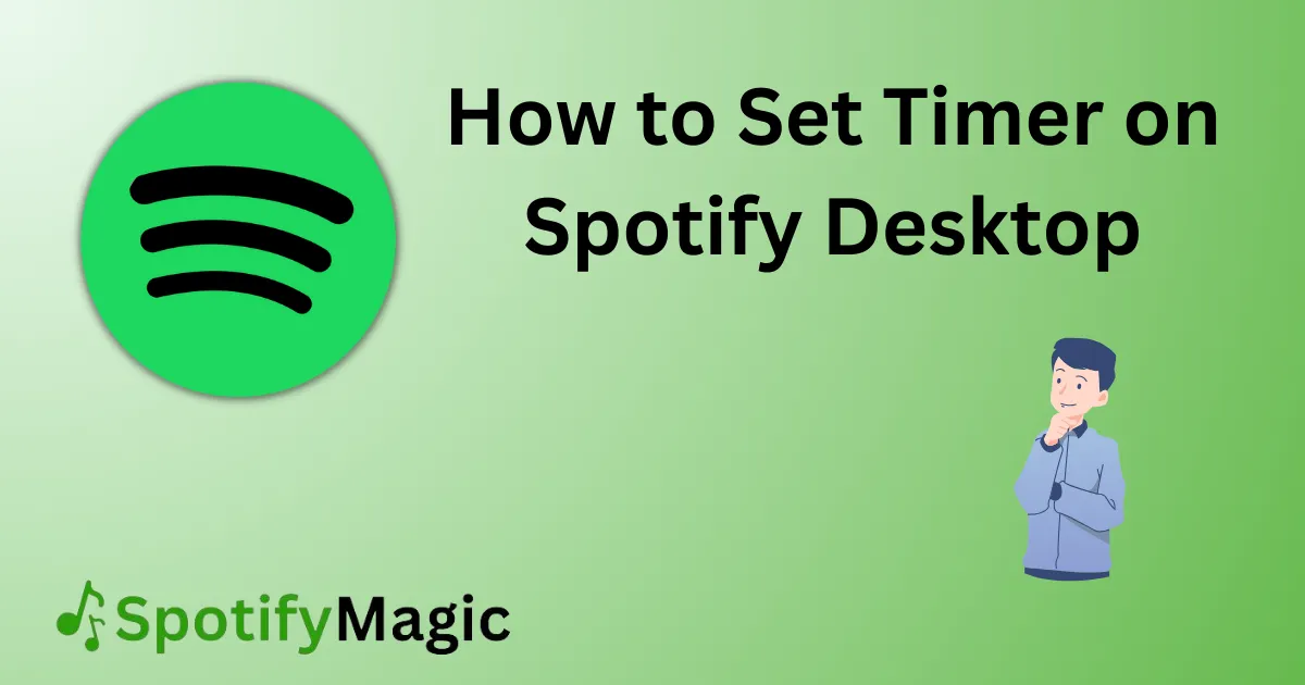 How to Set Timer on Spotify Desktop